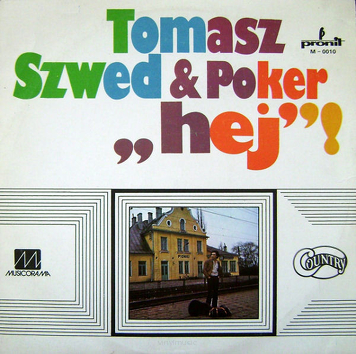 Tomasz Szwed, Poker ‎– Hej!