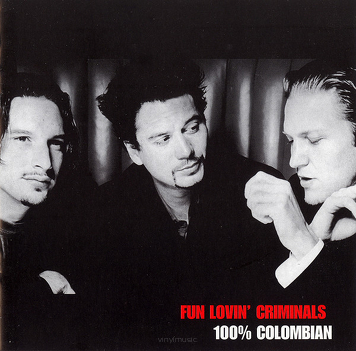 Fun Lovin' Criminals ‎– 100% Colombian