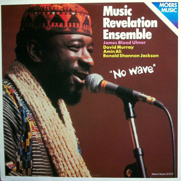Music Revelation Ensemble ‎– No Wave