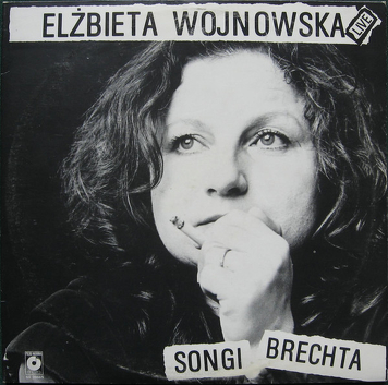 Elżbieta Wojnowska ‎– Songi Brechta