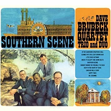 Dave Brubeck Quartet, Trio And Duo ‎– Southern Scene