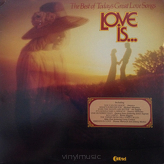 Various ‎– Love Is... The Best Of Today's Great Love Songs 