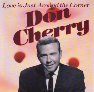 Don Cherry - Love is Just Around the Corner