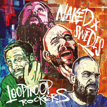 Looptroop Rockers ‎– Naked Swedes