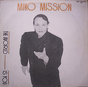 Miko Mission ‎– The World Is You