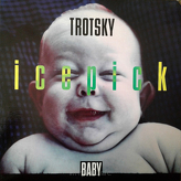 Trotsky Icepick ‎– Baby