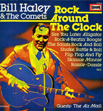 Bill Haley & The Comets*, The Air Mail ‎– Rock Around The Clock