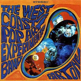 The West Coast Pop Art Experimental Band ‎– Part One