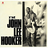 John Lee Hooker ‎– I'm John Lee Hooker