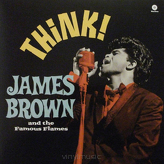 James Brown And His Famous Flames ‎– Think!