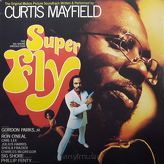 Curtis Mayfield ‎– Super Fly