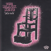 The Black Keys ‎– Let's Rock 