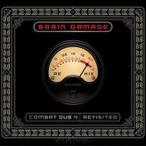 Brain Damage ‎– Combat Dub 4 Revisited