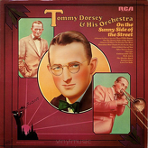 Tommy Dorsey And His Orchestra ‎– On The Sunny Side Of The Street