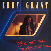 Eddy Grant ‎– Till I Can't Take Love No More (Extended Version)