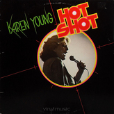 Karen Young ‎– Hot Shot