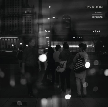 HV / Noon ‎– Versions