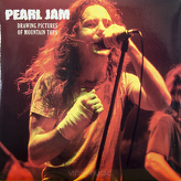 Pearl Jam ‎– Drawing Pictures Of Mountain Tops