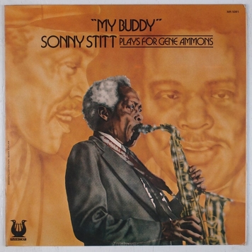 Sonny Stitt ‎– My Buddy: Sonny Stitt Plays For Gene Ammons