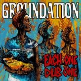 Groundation ‎– Each One Dub One