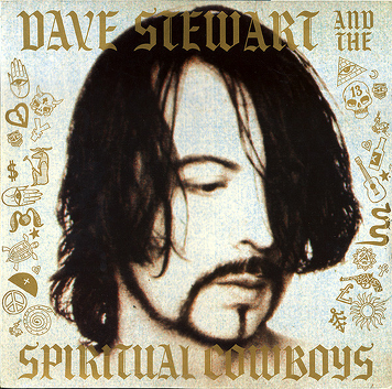 Dave Stewart And The Spiritual Cowboys ‎– Dave Stewart And The Spiritual Cowboys