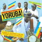Konkere Beats ‎– Yoruba! Songs & Rhythms For The Yoruba Gods In Nigeria