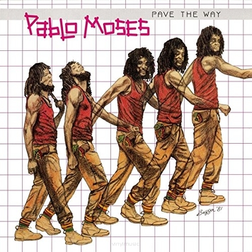Pablo Moses ‎– Pave The Way