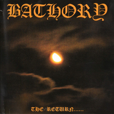 Bathory ‎– The Return......