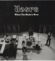 The Doors ‎– When The Music's Over
