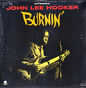 John Lee Hooker ‎– Burnin'
