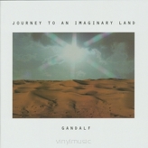 Gandalf ‎– Journey To An Imaginary Land