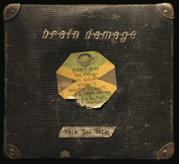 Brain Damage ‎– Talk The Talk