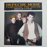 Depeche Mode ‎– Composing The Sound - Demos 80/89