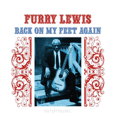 Furry Lewis ‎– Back On My Feet Again