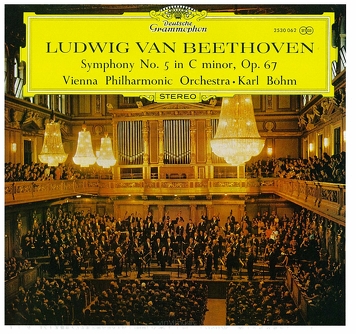 Ludwig van Beethoven - Karl Bohm, Vienna Philharmonic Orchestra ‎– Symphony No. 5 In C Minor, Opus 67 