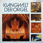 Günter Metz ‎– Klangwelt Der Orgel