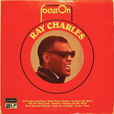 Ray Charles ‎– Focus On Ray Charles