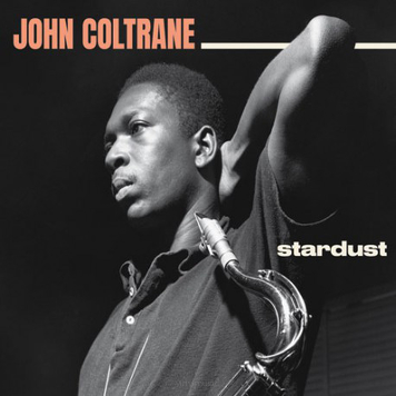 John Coltrane ‎– Stardust