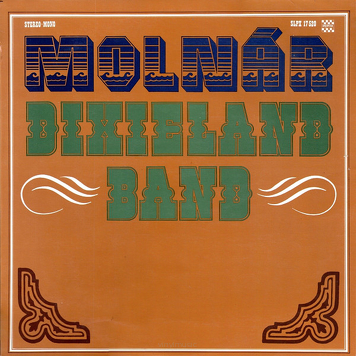Molnár Dixieland Band ‎– Molnár Dixieland Band