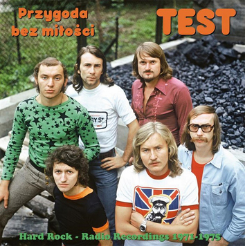 Test ‎– Przygoda Bez Miłości - Radio Recordings 1971-1975