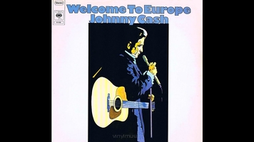 Johnny Cash ‎– Welcome To Europe