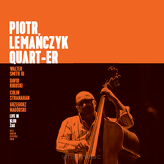 Piotr Lemańczyk ‎– QUART-ER - Live in Klub Żak