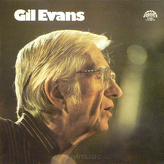 Gil Evans ‎– Gil Evans 