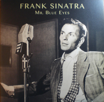 Frank Sinatra ‎– Mr. Blue Eyes