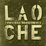 Lao Che - Powstanie Warszawskie