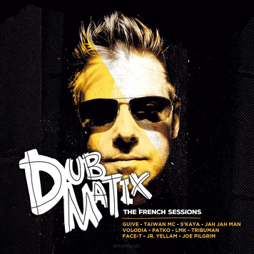 Dubmatix ‎– The French Sessions