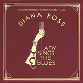 Diana Ross ‎– Lady Sings The Blues (Original Motion Picture Soundtrack)
