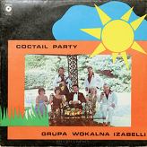 Grupa Wokalna Izabelli ‎– Coctail Party