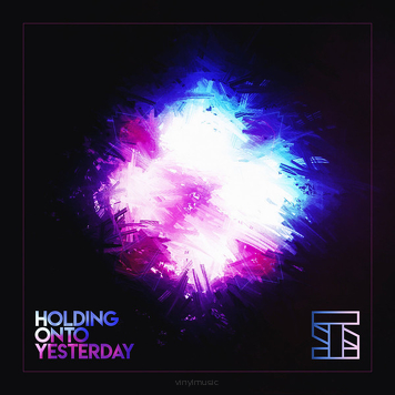 Stilz ‎– Holding On To Yesterday