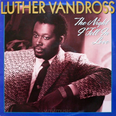 Luther Vandross ‎– The Night I Fell In Love